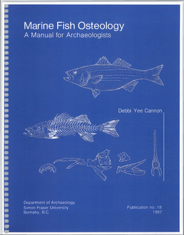 Marine Fish Osteology a Manual for Archaeologists