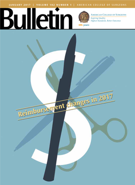 JANUARY 2017 | VOLUME 102 NUMBER 1 | AMERICAN COLLEGE of SURGEONS Bulletin Contents