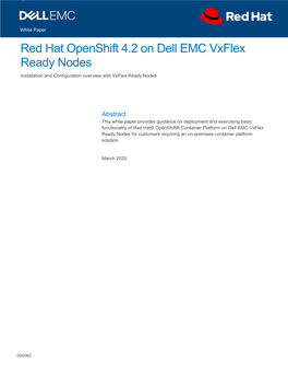 Red Hat Openshift 4.2 on Dell EMC Vxflex Ready Nodes Installation and Configuration Overview with Vxflex Ready Nodes