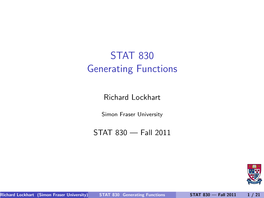 STAT 830 Generating Functions
