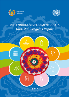 Tajikistan Progress Report Millennium Development Goals Tajikistan Progress Report