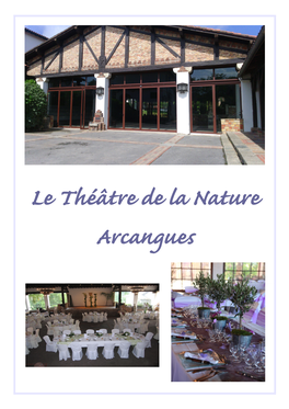 Le Théâtre De La Nature Arcangues Sommaire I