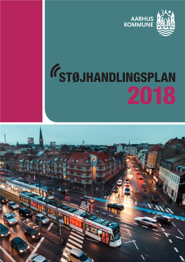 Støjhandlingsplan 2018 0 Baggrund