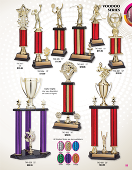 VOODOO SERIES Trophies