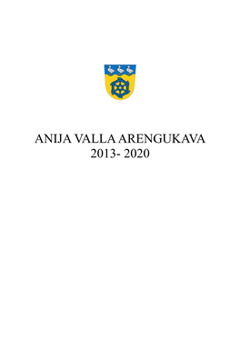 Anija Valla Arengukava 2013- 2020