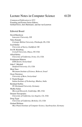 Lecture Notes in Computer Science 6120 Commenced Publication in 1973 Founding and Former Series Editors: Gerhard Goos, Juris Hartmanis, and Jan Van Leeuwen