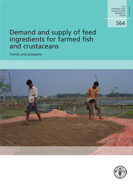 Demand and Supply of Feed Ingredients for Farmed Fish and Crustaceans: Trends and Prospects