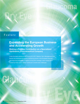 Expanding the European Business and Accelerating Growth Making a Positive Contribution As a Specialized Ophthalmic Pharmaceutical Company