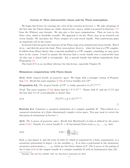 Lecture 8: More Characteristic Classes and the Thom Isomorphism We