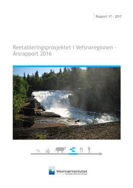 Reetableringsprosjektet I Vefsnaregionen - Årsrapport 2016 VETERINÆRINSTITUTTET