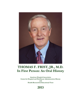 THOMAS F. FRIST, JR., MD in First Person