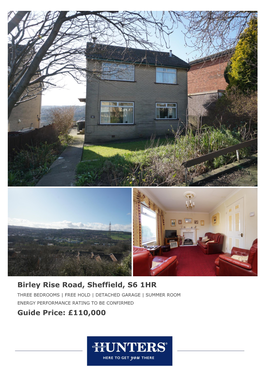 Birley Rise Road, Sheffield, S6 1HR Guide Price: £110,000