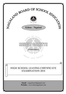 Kohima : Nagaland HIGH SCHOOL LEAVING CERTIFICATE EXAMINATION 2018