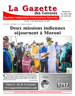 Deux Missions Indiennes Séjournent À Moroni