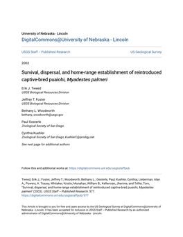 Survival, Dispersal, and Home-Range Establishment of Reintroduced Captive-Bred Puaiohi, Myadestes Palmeri
