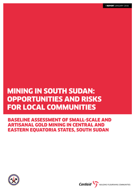Mining in South Sudan: Opportunities and Risks for Local Communities