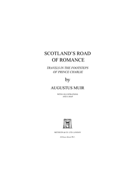 Scotland's Road of Romance by Augustus Muir