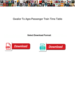 Gwalior to Agra Passenger Train Time Table