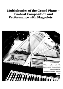 Multiphonics of the Grand Piano – Timbral Composition and Performance with Flageolets