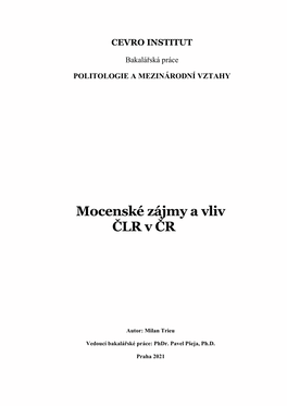 Mocenské Zájmy a Vliv ČLR V ČR