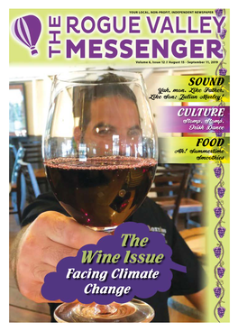 The Wine Issue Facing Climate Change 2 / AUGUST 15 – SEPTEMBER 11, 2019 / the ROGUE VALLEY MESSENGER / 3