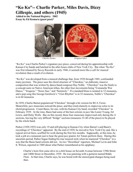 Ko Ko”-- Charlie Parker, Miles Davis, Dizzy Gillespie, and Others (1945) Added to the National Registry: 2002 Essay by Ed Komara (Guest Post)*