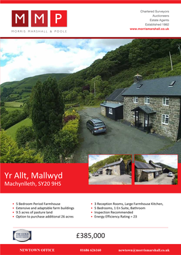 Yr Allt, Mallwyd Machynlleth, SY20 9HS