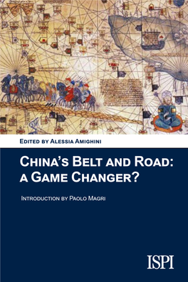 China's Belt and Road: a Game Changer?