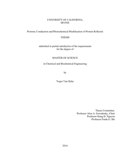 UNIVERSITY of CALIFORNIA, IRVINE Protonic Conduction and Photochemical Modification of Protein Reflectin THESIS Submitted In