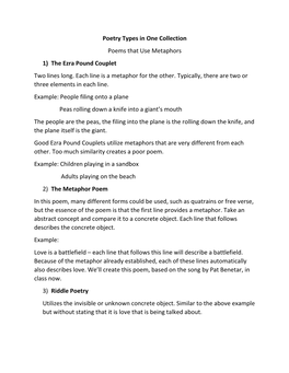 Poetry Types in One Collection Poems That Use Metaphors 1) the Ezra Pound Couplet Two Lines Long. Each Line Is a Metaphor for the Other