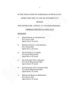 IN the HIGH COURT of KARNATAKA at BENGALURU DATED THIS the 16Th DAY of OCTOBER 2015 BEFORE the HON'ble MR. JUSTICE A.V.CHANDR