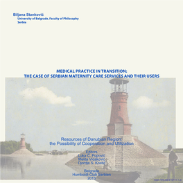 Medical Practice in Transition: the Case of Serbian Maternity Care Services and Their Users