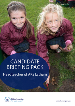 CANDIDATE BRIEFING PACK Headteacher of AKS Lytham