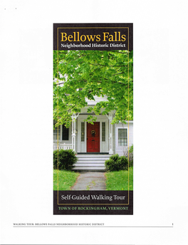 WALKING TOUR: BELLOWS FALLS NEIGHBORHOOD HISTORIC DISTRICT Bellows Falls: a Rich History