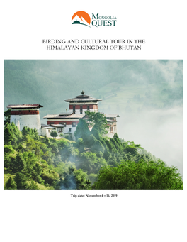 Birding and Cultural Tour in the Himalayan Kingdom of Bhutan