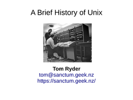 A Brief History of Unix