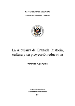 La Alpujarra De Granada: Historia, Cultura Y Su Proyección Educativa