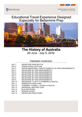 The History of Australia 20 June - July 5, 2018
