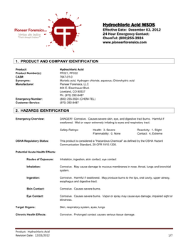 Hydrochloric Acid MSDS Effective Date: December 03, 2012 24 Hour Emergency Contact: Chemtel: (800)255-3924