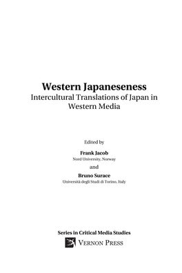 Western Japaneseness Intercultural Translations of Japan in Western Media