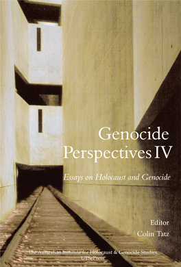 Essays on Holocaust and Genocide Editor: Colin Tatz