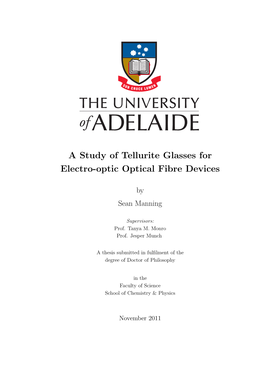 A Study of Tellurite Glasses for Electro-Optic Optical Fibre Devices