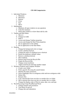 CIS 100 Competencies 1. Individual Windows A. Minimize B. Maximize