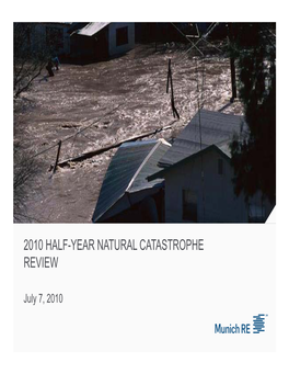 2010 Half-Year Natural Catastrophe Review