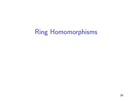 Ring Homomorphisms