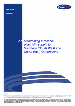 Maintaining a Reliable Electricity Supply to Southern (South West and South East) Queensland