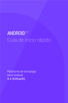 ANDROID Guía De Inicio Rápido, Plataforma De Tecnologíamóvil