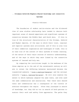 Ottomans-Safavids-Mughals:Shared Knowledge and Connective Systems Francis Robinson the Boundaries of Modern Nation-States An