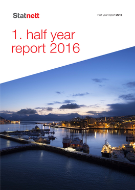 Statnett Semi-Annual Report 2016