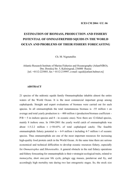 Estimation of Biomass, Production and Fishery Potential of Ommastrephid Squids in the World Ocean and Problems of Their Fishery Forecasting